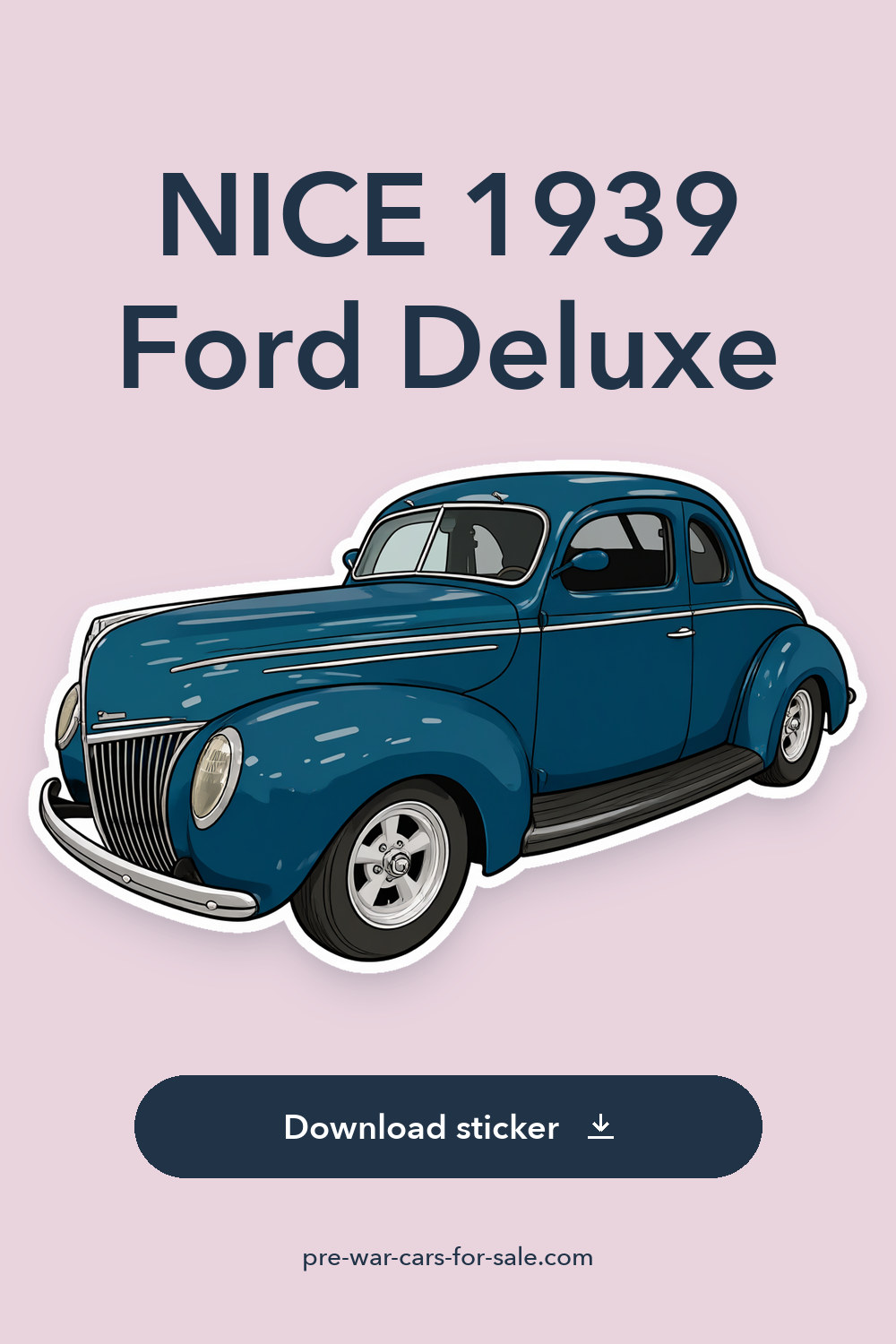 NICE 1939 Ford Deluxe sticker preview